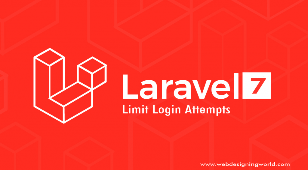 Limit Login Attempts in Laravel 7